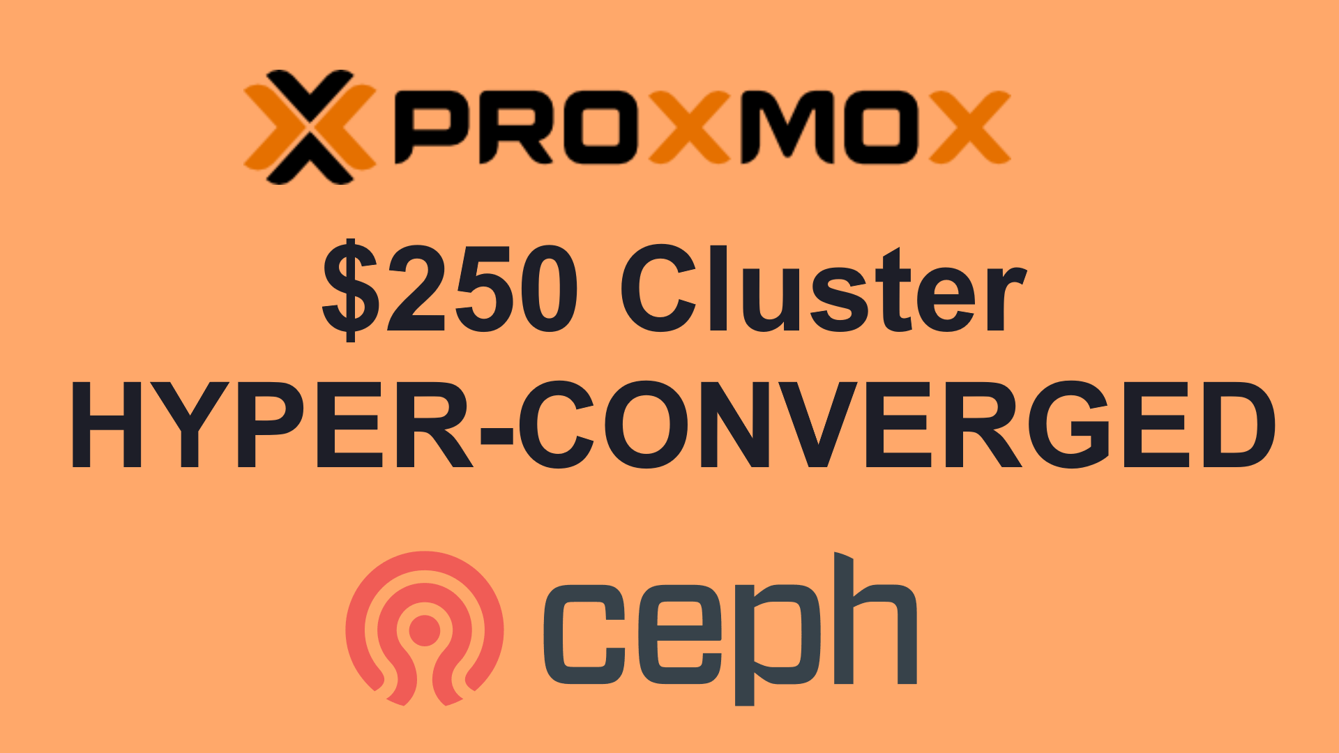 Making the $250 Proxmox HA Cluster Hyperconverged