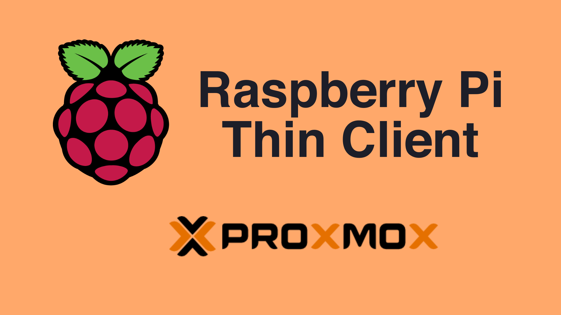 Using a Raspberry Pi as a Thin Client for Proxmox VMs